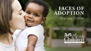 Faces of Adoption - Featuring Matthew West (One Less)