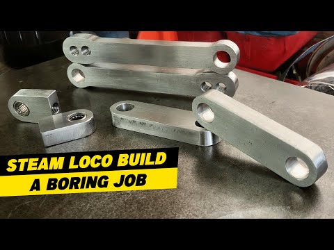 Valve Gear Parts Boring - EP30 - 7.25" Gauge Steam Locomotive Build