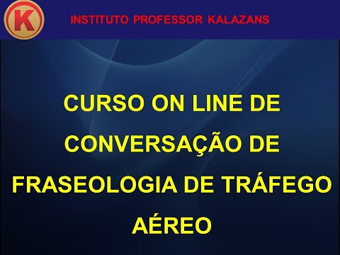 CURSO ON LINE DE CONVERSAÇÃO DE FRASEOLOGIA DE TRÁFEGO AÉREO COM PROFESSOR KALAZANS