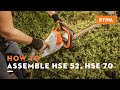 How to Assemble: HSE 52 & HSE 70 | STIHL Tutorial