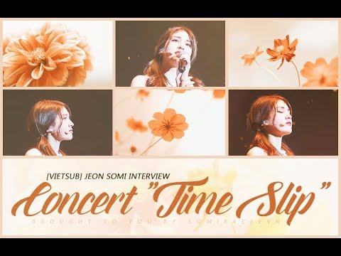 VIETSUB] JEON SOMI Interview - Concert "Time Slip"