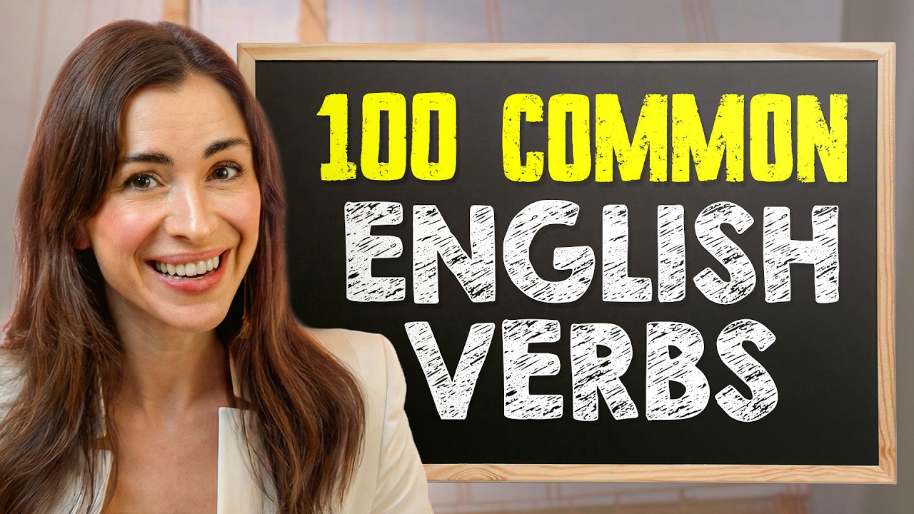 100 Most Common English Verbs