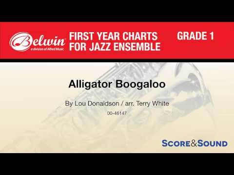 Alligator Boogaloo, arr. Terry White – Score & Sound