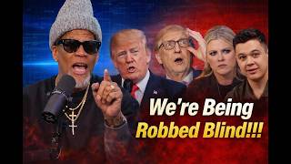 We're Being Robbed Blind!!!