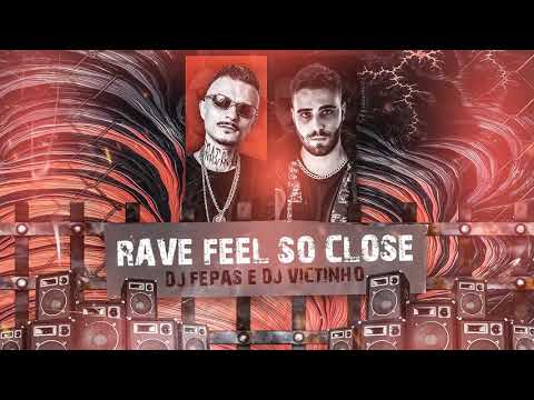 RAVE DO CALVIN HARRIS - FEEL SO CLOSE - DJ VICTINHO X DJ FEPAS
