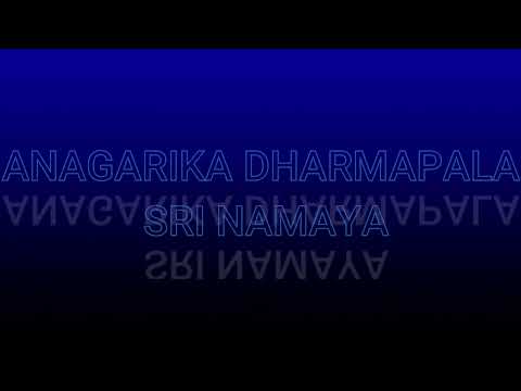 ANAGARIKA DHARMAPALA SRI NAMAYA by Ravindu Subasinghe