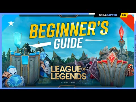 The COMPLETE Beginner's Guide to League of Legends!