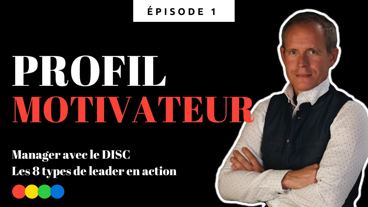 Personnalité du LEADER MOTIVATEUR