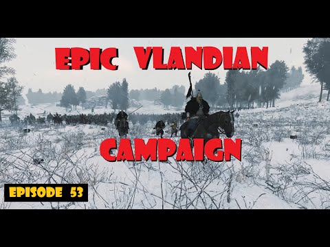 Epic Bannerlord(Vlandian) Campaign: Wars of the Four Powers, Episode 53: Battle is Glorious