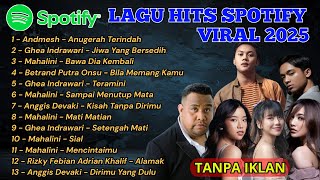 Download lagu NO IKLAN | KUMPULAN LAGU HITS SPOTIFY TIKTOK VIRAL 2025 - LAGU INDONESIA TERBAIK mp3 Download lagu NO IKLAN | KUMPULAN LAGU HITS SPOTIFY TIKTOK VIRAL 2025 - LAGU INDONESIA TERBAIK mp3