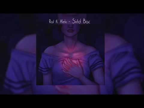 Raf & Aleks - Sirtd Bac (Official Audio)
