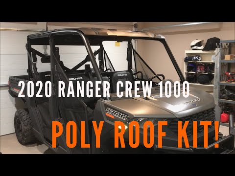 POLY ROOF KIT | 2020 Polaris Ranger Crew 1000 (Vid #4)