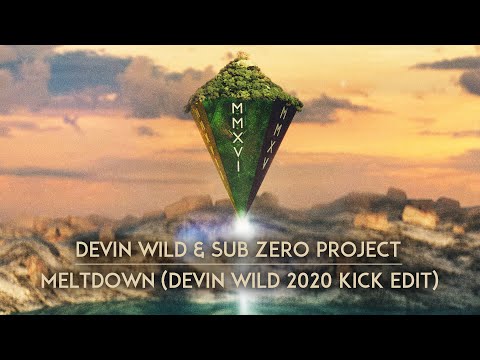 Video thumbnail for Meltdown (Kick Edit)