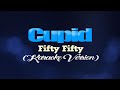 CUPID - Fifty Fifty (KARAOKE VERSION)