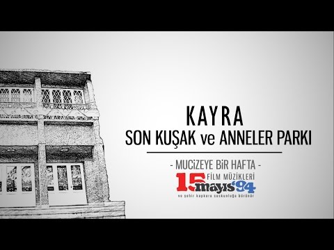 Video thumbnail for Son Kuşak ve Anneler Parkı