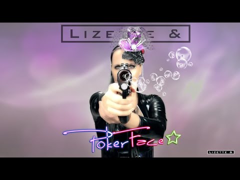 Poker face (Rock cover by Lizette &)