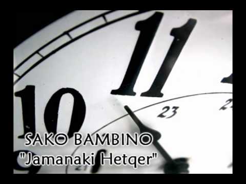 SAKO BAMBINO - Jamanaki Hetqer / Ժամանակի Հետքեր