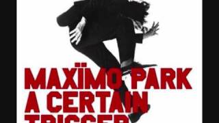 Maximo Park Going Missing.wmv