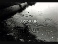 Acid Rain (Original Song) 