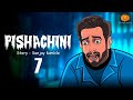 Pishachini Part 7 Horror web Series | Hindi Horror Stories | Scary Pumpkin | Animated Horror Stories