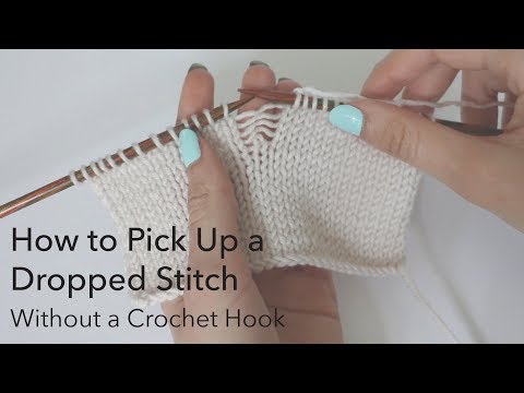How to Pick up a Dropped Stitch Without a Crochet Hook