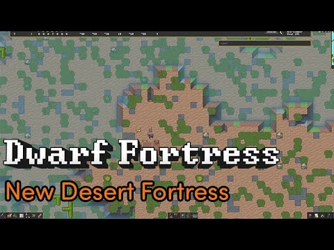 New Desert Fortress in Action! - Dwarf Fortress Gameplay - YouTube