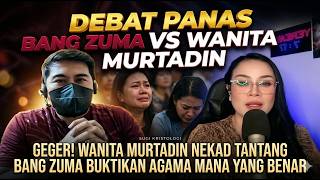 Download lagu VIRAL‼️WANITA MURTADIN NEKAD TANTANG BANG ZUMA BUKTIKAN AGAMA MANA YANG BENAR mp3