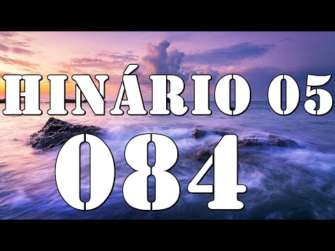 HINO CCB 84 - QUÃO AMÁVEL É A TUA CASA (GILSON XAVIER)