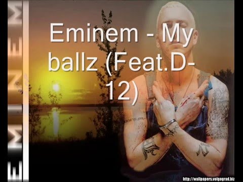 Eminem - My ballz