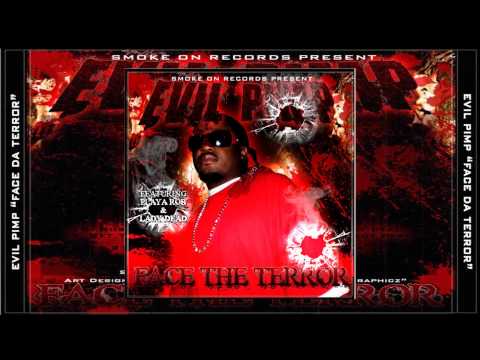 Evil Pimp - Lights On Da Bucket