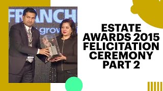 Estate Awards 2015 Felicitation Ceremony Part 2 image