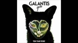 Galantis - You (Tom Staar Remix)