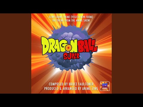 Genki Dama Theme (Vegeta New Form) (From "Dragonball Super")