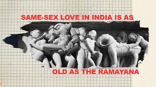 Same-sex love in India as old as Ramayana till Bri