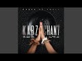 Kabza Chant