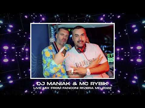 МС Рыбик и DJ Maniak – Live from Fanconi Riviera 2022 (Chișinău)