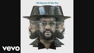 Billy Paul - Am I Black Enough for You? (Official Audio)