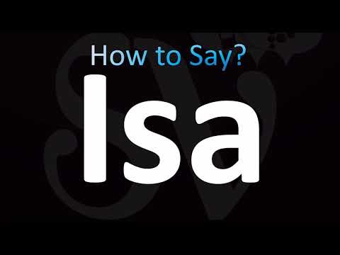 How to Pronounce Isa (CORRECTLY!)