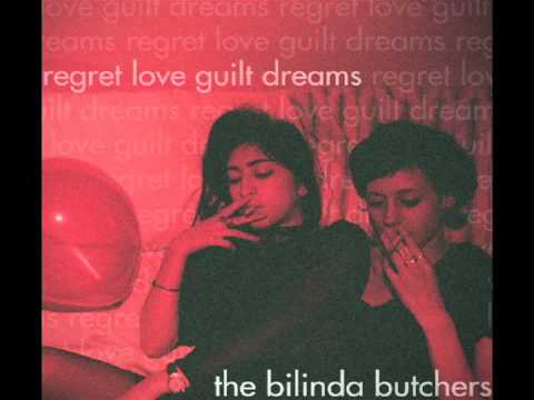 The Bilinda Butchers regret, love, guilt, dreams FULL EP
