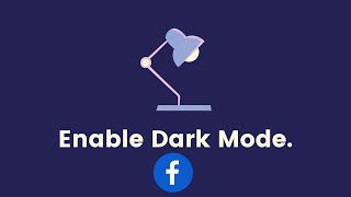 How to Enable Dark Mode on Facebook using the Facebook App