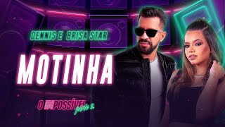 Download  Motinha (O Impossível 2) (feat. Brisa Star) - Dennis