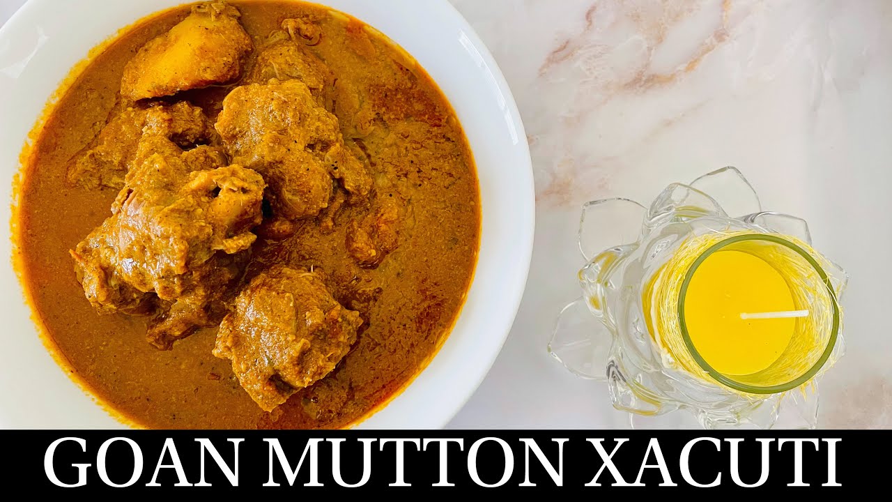Goan Mutton Xacuti Recipe | Xacuti Recipe | Traditional Mutton Xacuti | Goan Recipes- By Natasha