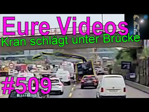 Eure Videos #509 - Eure Dashcamvideoeinsendungen #Dashcam