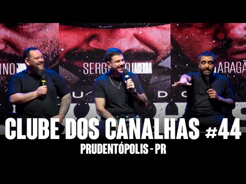 CLUB OF SCOUNDRELS #44 | PRUDENTÓPOLIS - PR