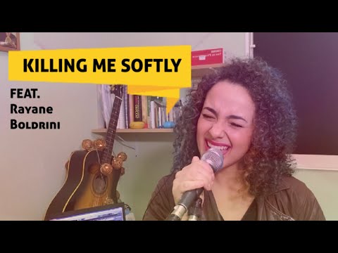KILLING ME SOFTLY - Marcelo Toledo Feat. Rayane Boldrini