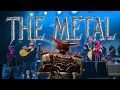 The Metal (Live at the O2 Arena in London)
