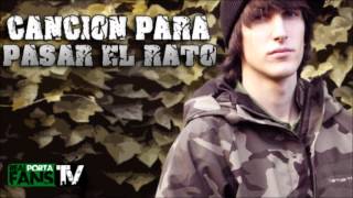 Porta - Cancion para pasar el rato