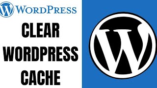 How to clear cache on wordpress || Clear wordpress cache