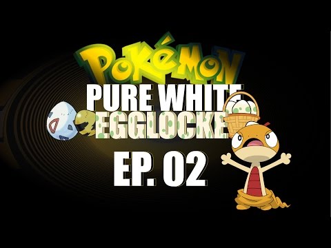 Let's Play | Pokémon Pure White Egglocke - Ep. 2 "CRANK DAT SOULJA BOY"