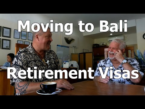 Bali Retirement Visa Update - Moving to Bali